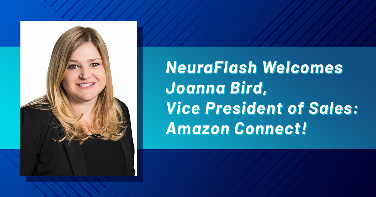 NeuraFlash Welcomes Joanna Bird, New VP of Sales- Amazon Connect