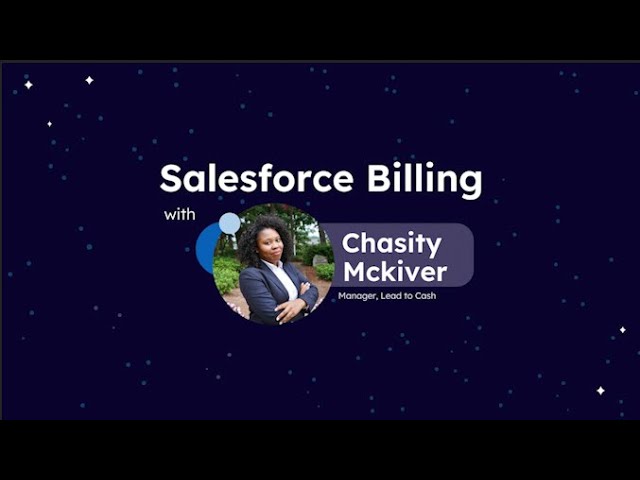 How Salesforce Billing Wins featuring Chasity Mckiver
