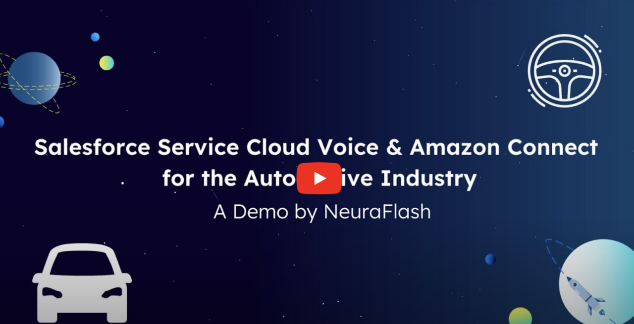 Salesforce Service Cloud Voice & Amazon Connect for the Automotive Industry | A Demo by NeuraFlash