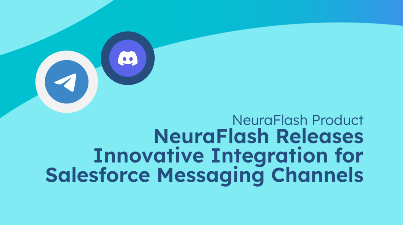 NeuraFlash Releases Innovative Integration for Salesforce Messaging Channels