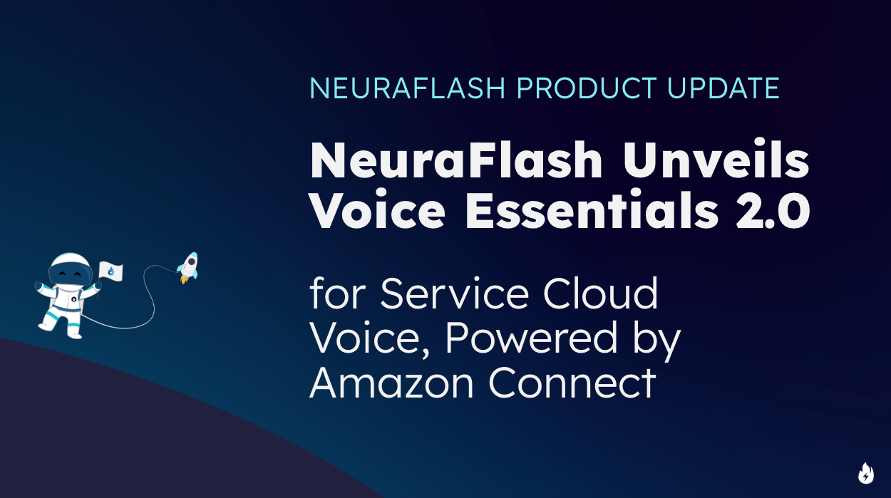 NeuraFlash Unveils Voice Essentials 2.0 for Service Cloud Voice, Powered by Amazon Connect