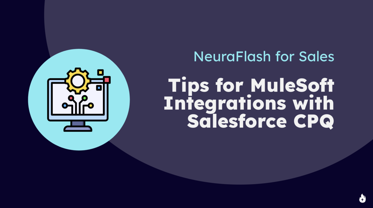 Tips for MuleSoft Integrations with Salesforce CPQ