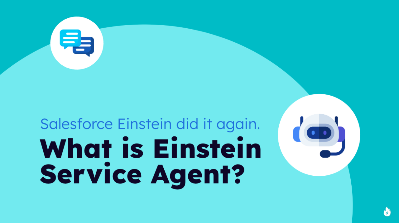 What is Salesforce Einstein Service Agent?