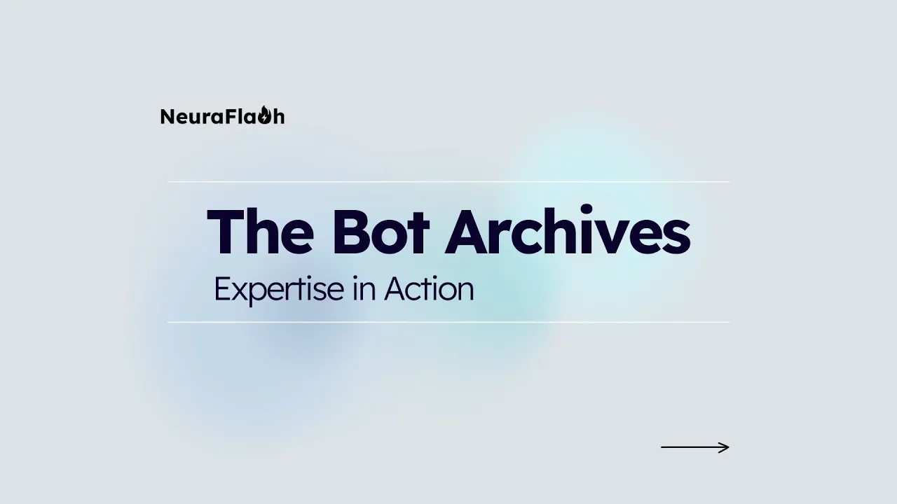 The Bot Archives | NeuraFlash’s Expertise in Action