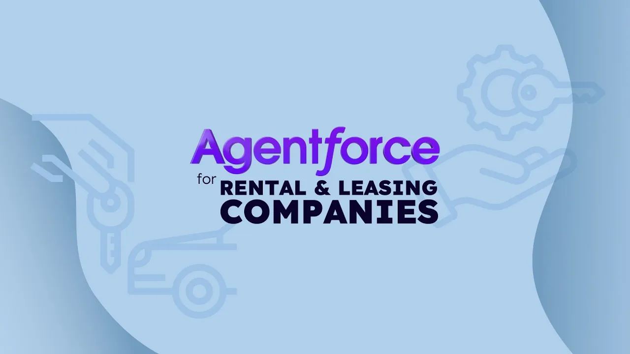 Agentforce for Rental & Leasing Companies | A NeuraFlash Demo