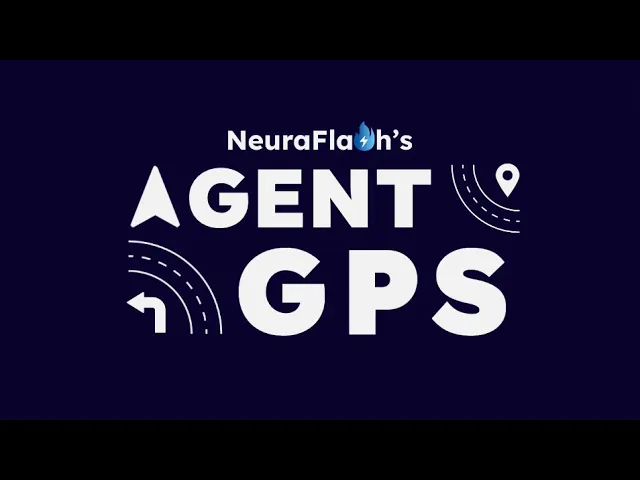Introducing NeuraFlash’s Agent GPS