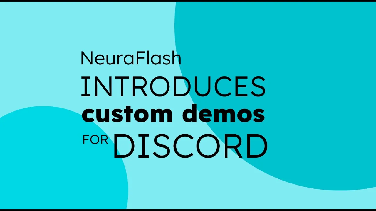 NeuraFlash’s Custom Demos for BYOC with Discord