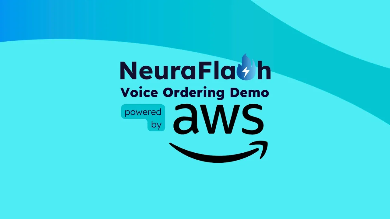 Simplified Voice Ordering with Amazon Lex | A Demo by NeuraFlash