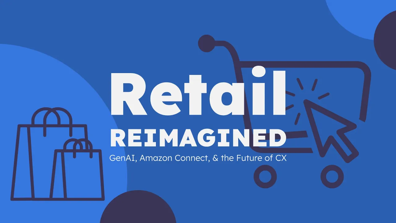 Retail Reimagined | Next-Level Shopper Experience with Gen AI Episode 2