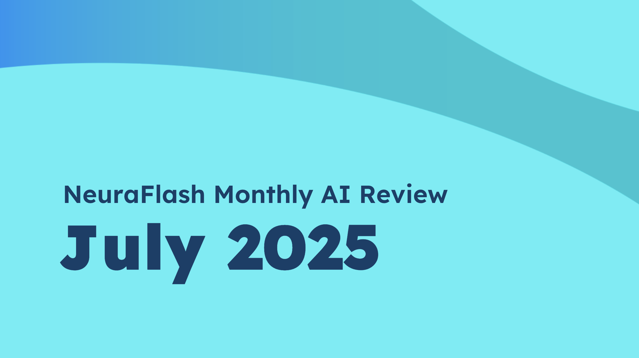 AI Review July 2025