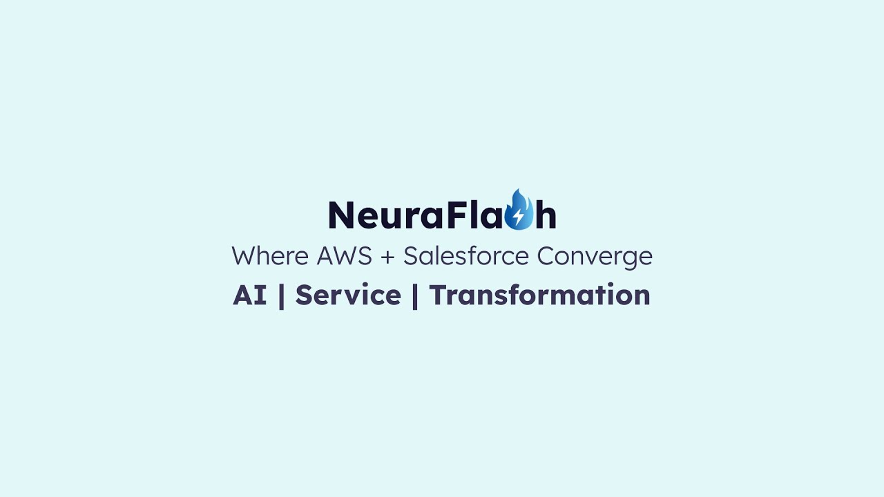 NeuraFlash | Where AWS + Salesforce Converge