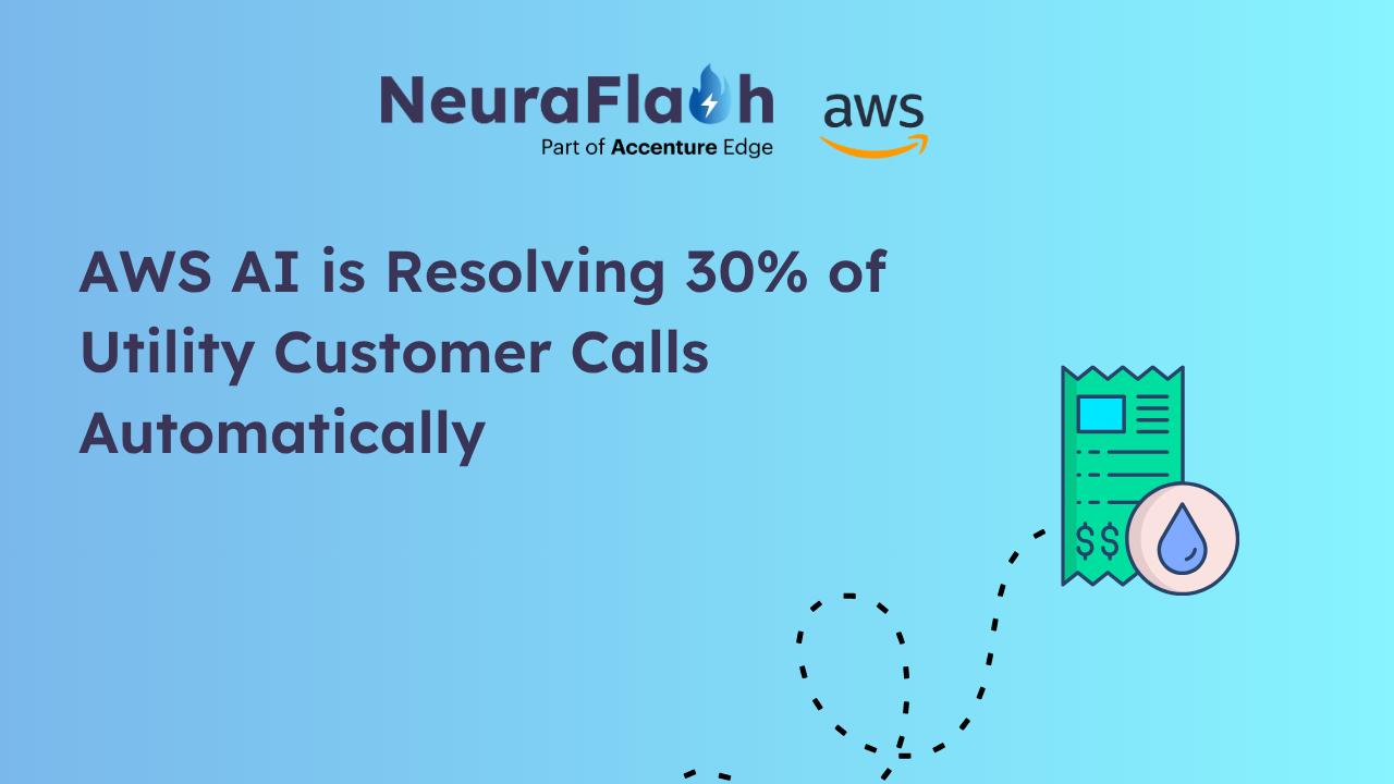 AWS AI is Resolving 30% of Utility Customer Calls Automatically