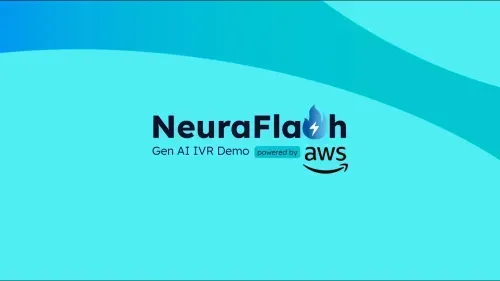 NeuraFlash’s Generative AI IVR powered by AWS