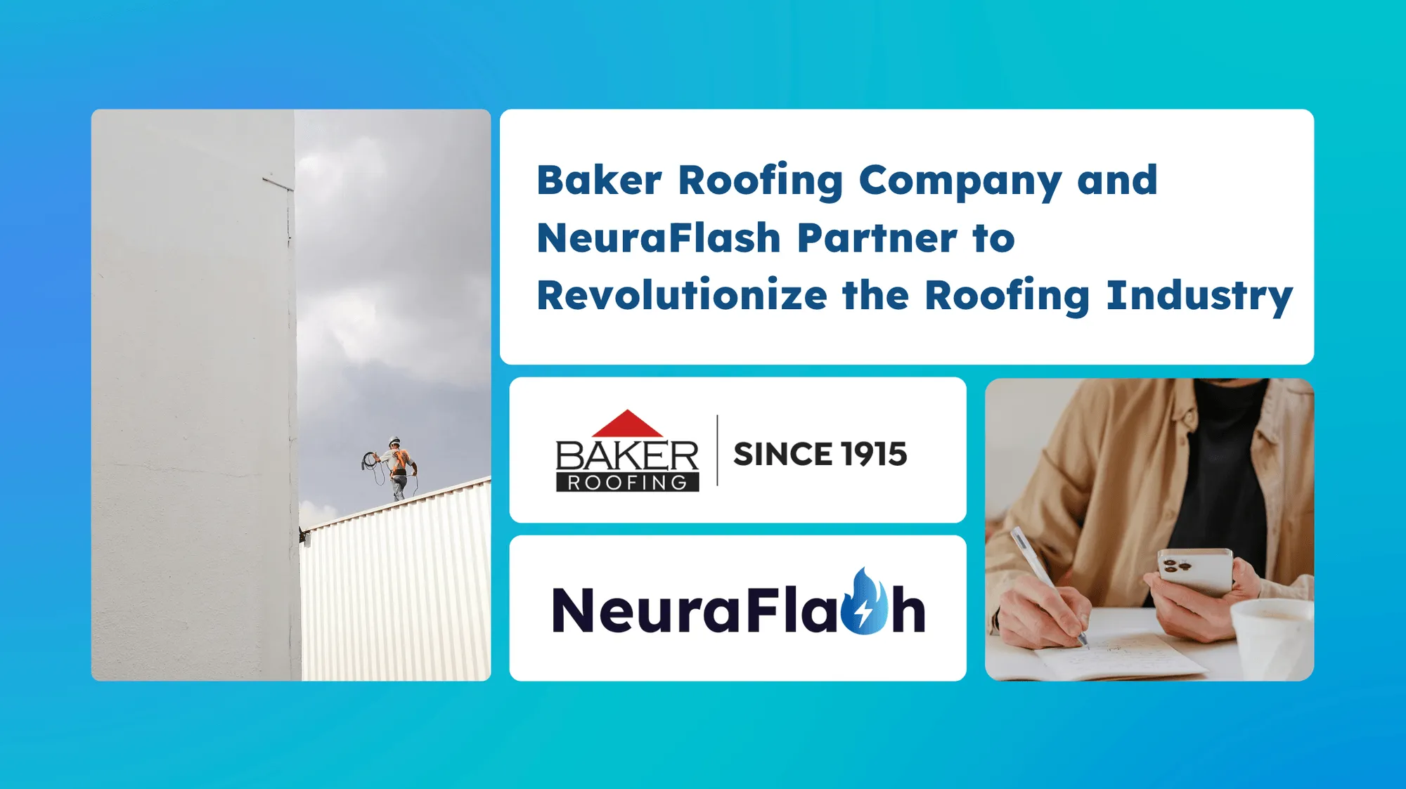 Baker Roofing Company and NeuraFlash Partner to Revolutionize the Roofing Industry