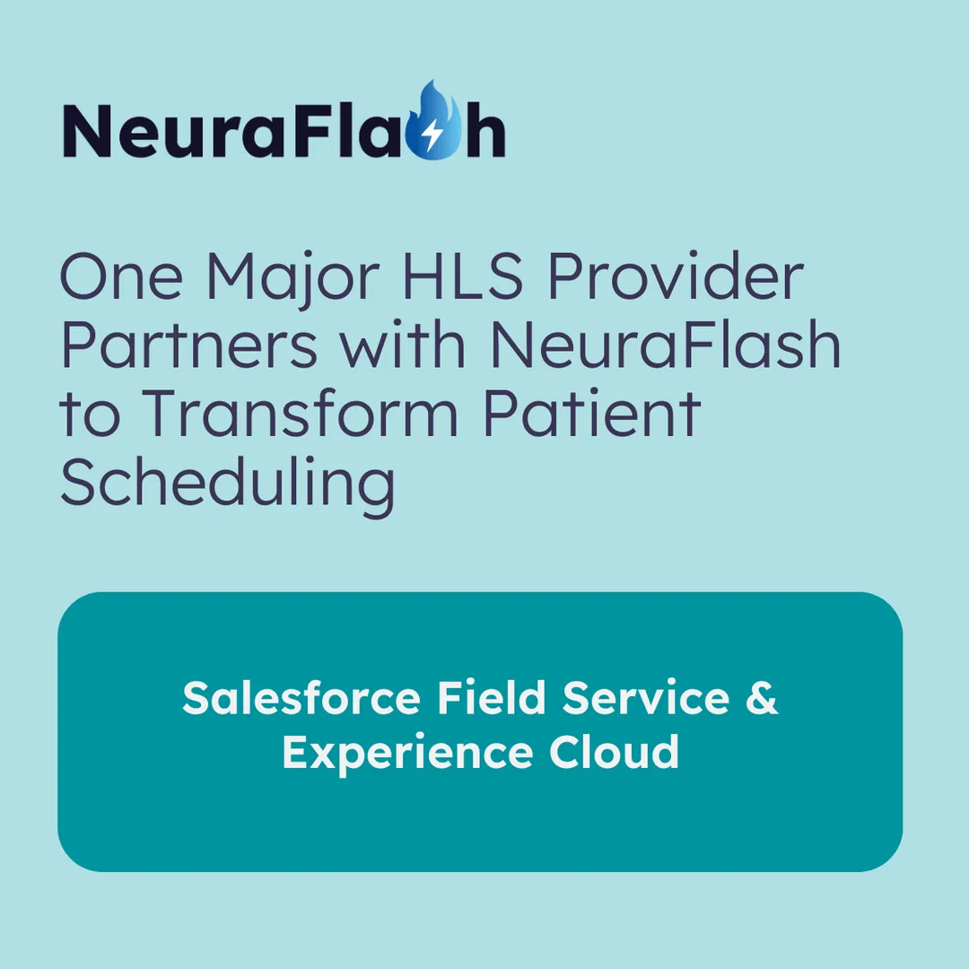 One Major HLS Provider Partners with NeuraFlash to Transform Patient Scheduling